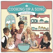Cooking Up A Song by Anna van Riel
