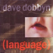 Language by Dave Dobbyn