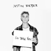 I'll Show You by Justin Bieber