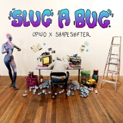 Slug A Bug by Opiuo And Shapeshifter