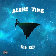 Alone Time by Kid Rey