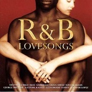 R & B LOVE SONGS