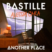 Another Place by Bastille And Alessia Cara