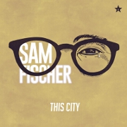 This City by Sam Fischer