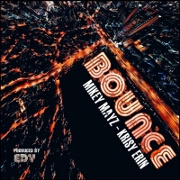 Bounce by Mikey Mayz And Krisy Erin
