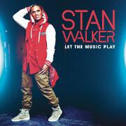 Let The Music Play by Stan Walker