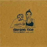 Volcano - The Single by Damien Rice