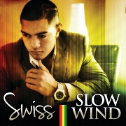 Slow Wind by Swiss