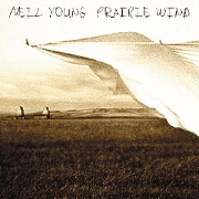Prairie Wind by Neil Young