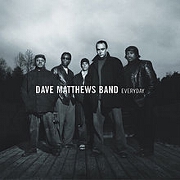 EVERYDAY by Dave Matthews Band