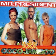 Coco Jambo by Mr President