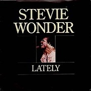Lately by Stevie Wonder