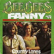 Fanny (Be Tender With My Love) by Bee Gees