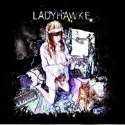 Ladyhawke: Collectors Edition by Ladyhawke