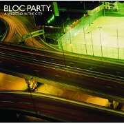 A Weekend In The City by Bloc Party