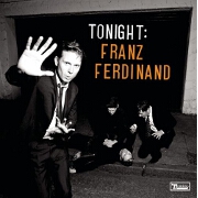 Tonight: Franz Ferdinand by Franz Ferdinand