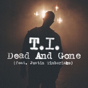 Dead And Gone by TI feat. Justin Timberlake