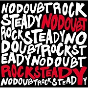 ROCK STEADY by No Doubt