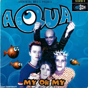 My Oh My by Aqua