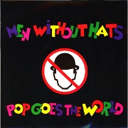 Pop Goes The World by Men Without Hats