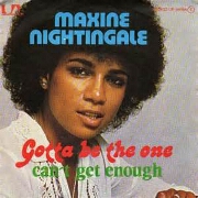 Gotta Be The One by Maxine Nightingale