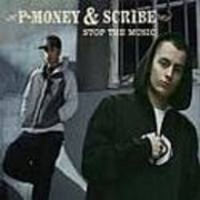 Stop The Music by P-Money feat. Scribe