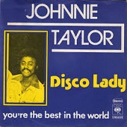 Disco Lady by Johnny Taylor