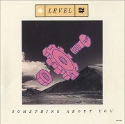 Something About You by Level 42