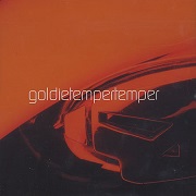 Temper Temper by Goldie