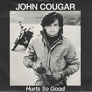 Hurts So Good by John Cougar