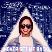 Never Get Me Back by Hi-Nes feat. Krisy Erin