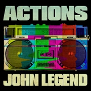 Actions by John Legend