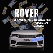 Rover (Hooligan Hefs Remix) by S1mba feat. Hooligan Hefs, Youngn Lipz And Hooks