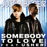 Somebody To Love by Justin Bieber feat. Usher