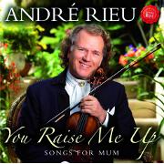 You Raise Me Up by Andre Rieu