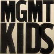 Kids by MGMT