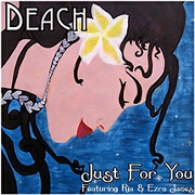Just For You by Deach feat. Ria And Ezra James