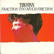 Fraction Too Much Friction by Tim Finn