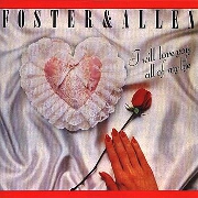 I Will Love You All My Life by Foster & Allen