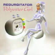Polyester Girl by Regurgitator