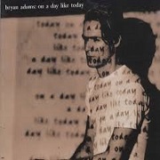 On A Day Like Today by Bryan Adams