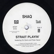 Strait Playin' by Shaquille O'Neal