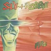 Fire / Ticket To Ride by Sly & Robbie