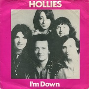 I'm Down by The Hollies
