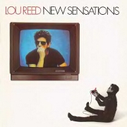 New Sensations by Lou Reed
