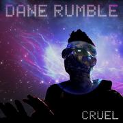 Cruel by Dane Rumble
