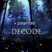 Decode by Paramore