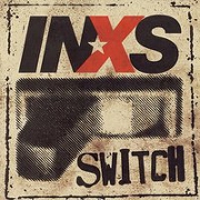 Switch: Tour Edition by INXS