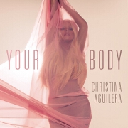 Your Body by Christina Aguilera