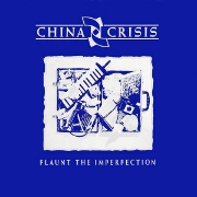 Flaunt The Imperfection by China Crisis